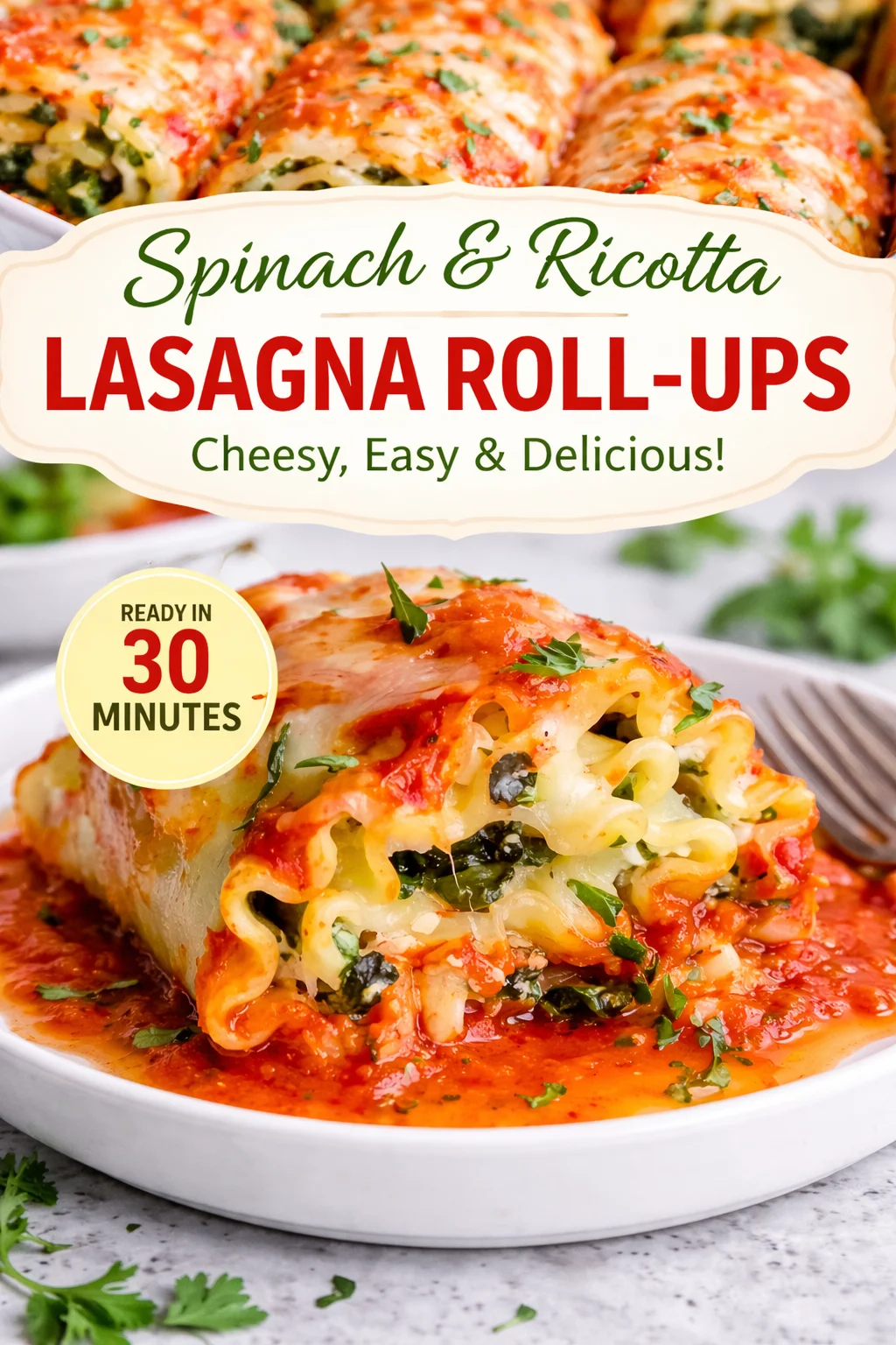 spinach lasagna roll ups