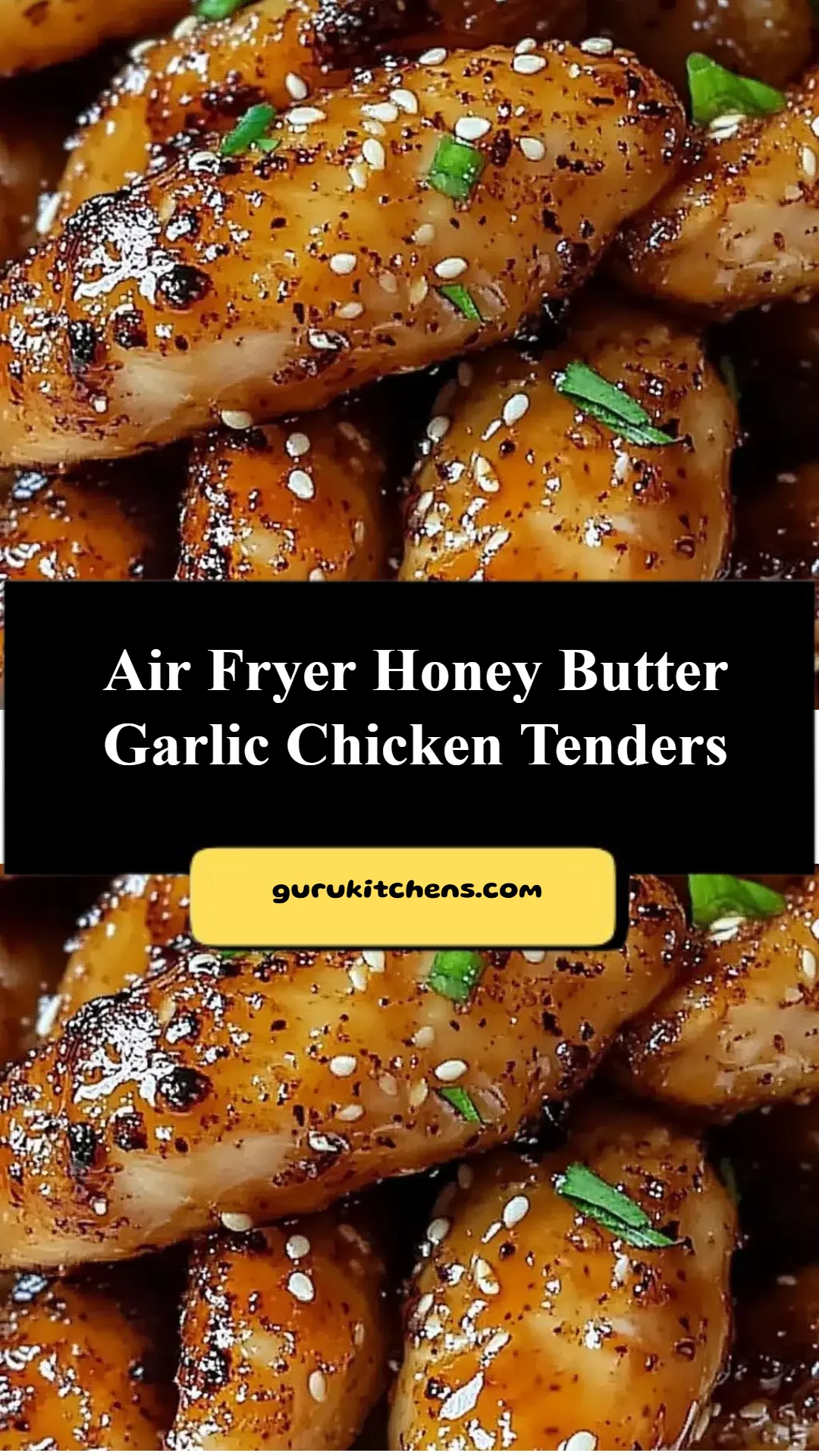 Air Fryer Honey Butter Garlic Chicken Tenders