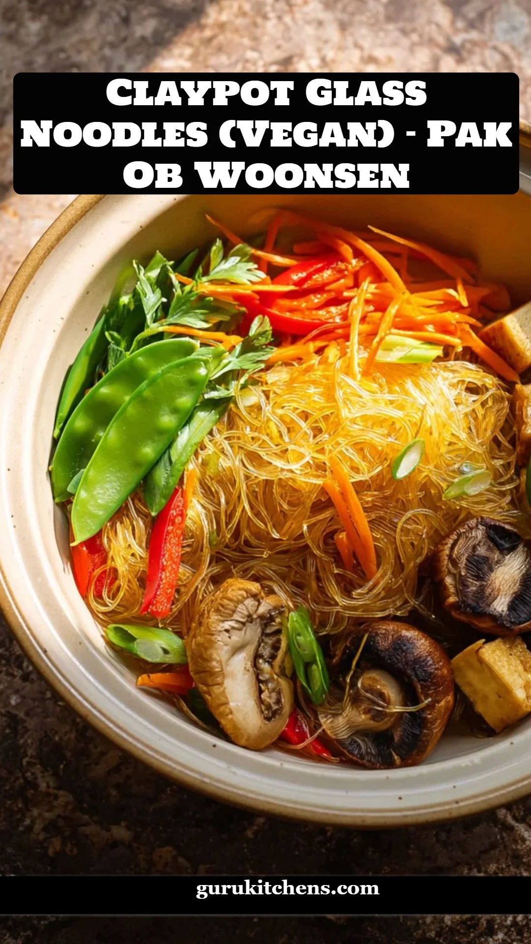 Claypot Glass Noodles (Vegan) - Pak Ob Woonsen