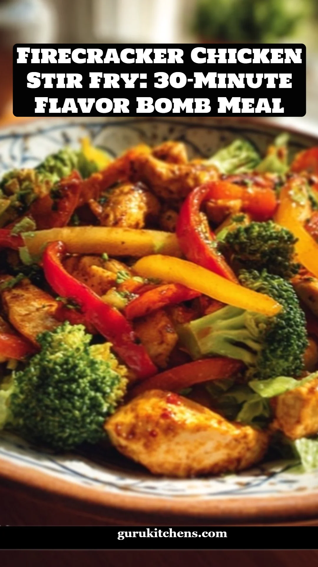 Firecracker Chicken Stir Fry: 30-Minute Flavor Bomb Meal