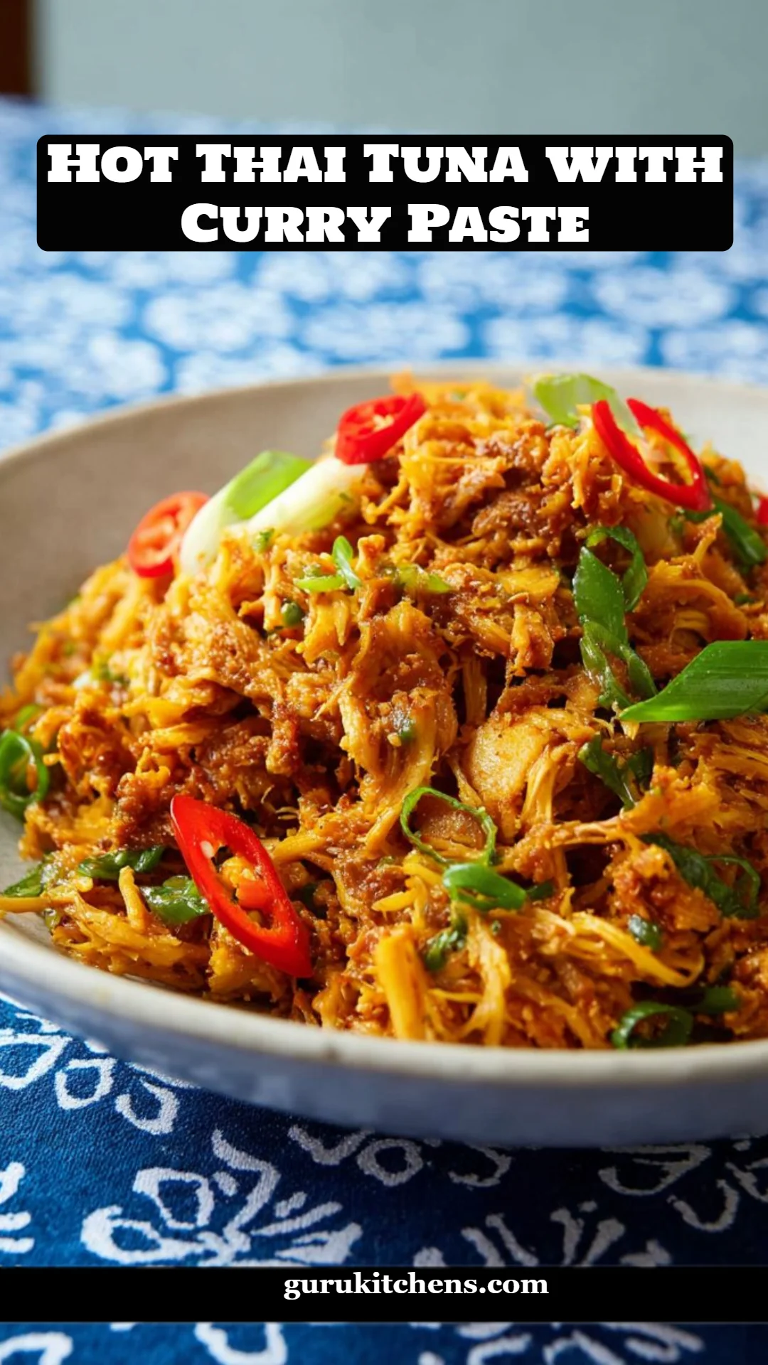 Hot Thai Tuna with Curry Paste