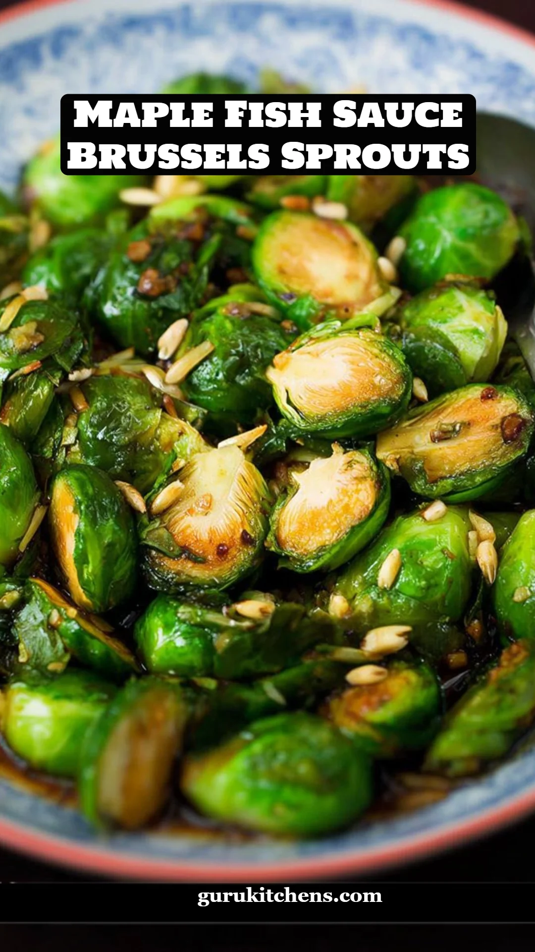 Maple Fish Sauce Brussels Sprouts