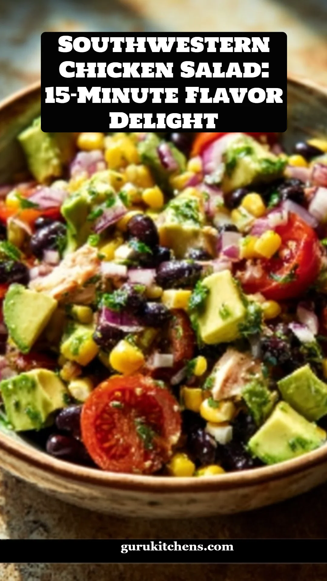 Southwestern Chicken Salad: 15-Minute Flavor Delight
