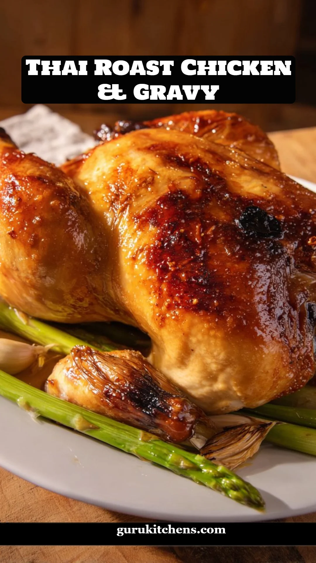 Thai Roast Chicken & Gravy